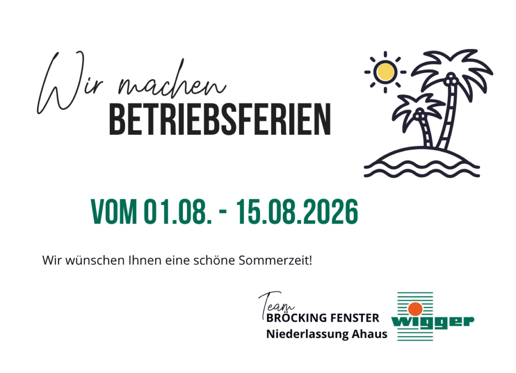 Betriebsruhe 01.08.-15.08.26